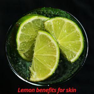 Lemon juice benefits for skin