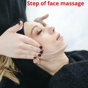 Step of face massage