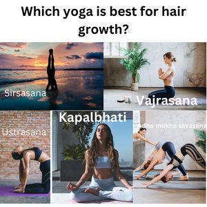 Which yoga is best for hair growth